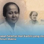 20 Ucapan Selamat Hari Kartini Penuh Makna untuk Inspirasi Perempuan Indonesia