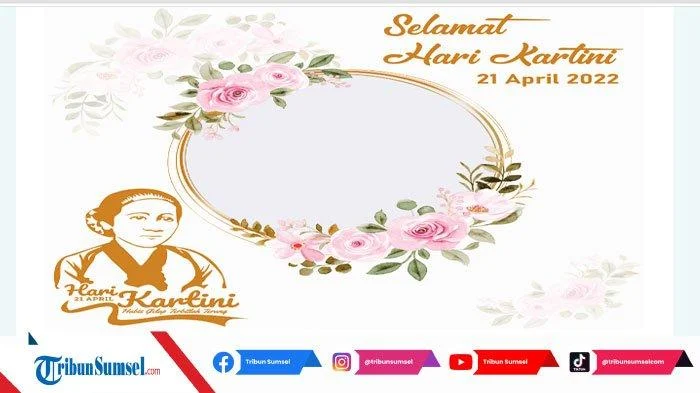 50 Pilihan Twibbon Hari Kartini 2026: Bingkai Foto Kreatif untuk Media Sosial
