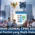 Bocoran Jadwal CPNS 2026, Estimasi Kuota hingga 40.000 Posisi, dan Langkah Seleksi Terbaru