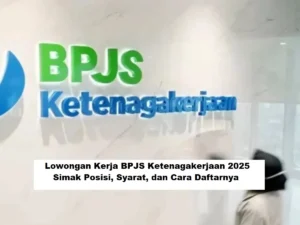 BPJS Ketenagakerjaan Buka Lowongan Kerja 2026: Dua Posisi Strategis, Daftar Sekarang!