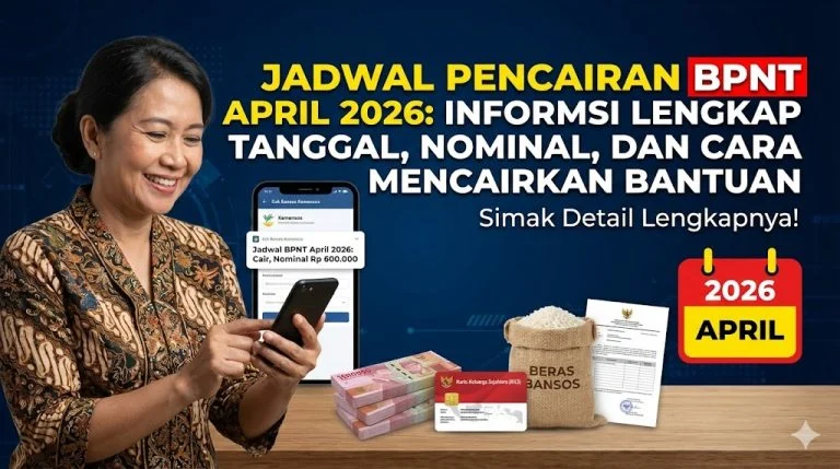 BPNT April 2026: Cara Cek Penerima dan Jadwal Cair Rp600.000