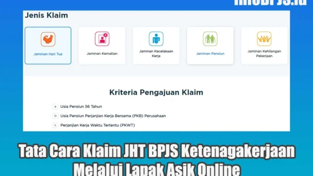 Cara Klaim JHT Melalui Aplikasi Lapak Asik BPJS Ketenagakerjaan: Mudah, Cepat, dan Tanpa Repot