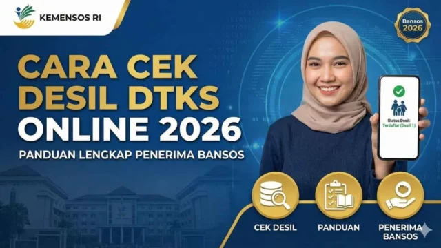Cara Praktis Cek Desil Bansos Kemensos 2026 Secara Online: Panduan Lengkap