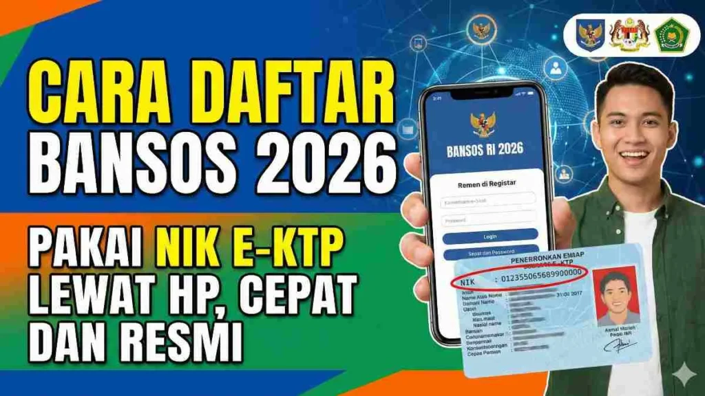 Cek Bansos 2026 Secara Online: Cara Praktis Pakai NIK KTP