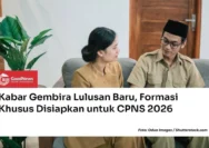 CPNS 2026: Peluang Emas bagi Lulusan SMA dan Fresh Graduate dengan Formasi Khusus di Kemenkeu serta BRIN