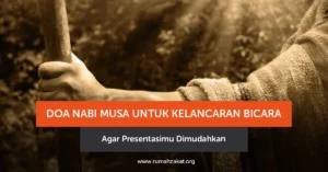 Doa Nabi Musa untuk Kelancaran Bicara: Arab, Latin, dan Makna yang Menguatkan Kepercayaan Diri