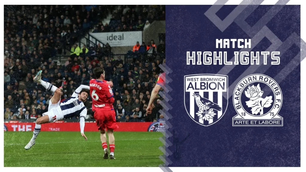 Drama Klasik Championship: Blackburn Rovers vs West Bromwich Albion Jadi Sorotan Utama Musim Akhir