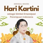 Hari Kartini 2026: Tanggal 21 April, Sejarah Penetapan, dan Makna Emansipasi Perempuan