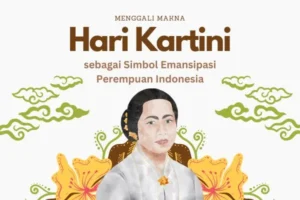 Hari Kartini 2026: Tanggal 21 April, Sejarah Penetapan, dan Makna Emansipasi Perempuan