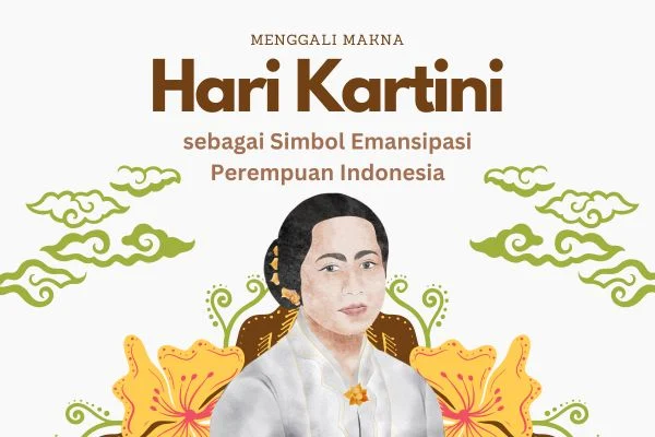 Hari Kartini 2026: Tanggal 21 April, Sejarah Penetapan, dan Makna Emansipasi Perempuan