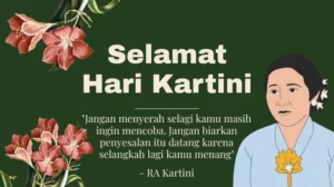 Inspirasi Ucapan Hari Kartini: Kata-Kata dari Hati untuk Perempuan Hebat Indonesia