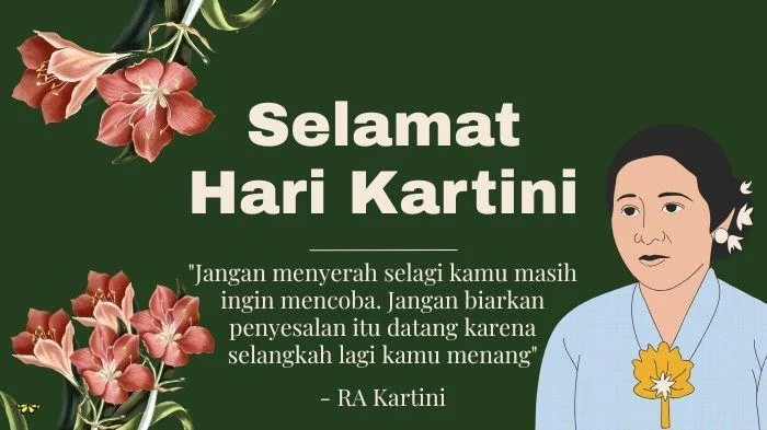 Inspirasi Ucapan Hari Kartini: Kata-Kata dari Hati untuk Perempuan Hebat Indonesia
