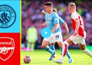 Jadwal Siaran Langsung Man City vs Arsenal: Kick-off Malam Ini di Etihad Stadium