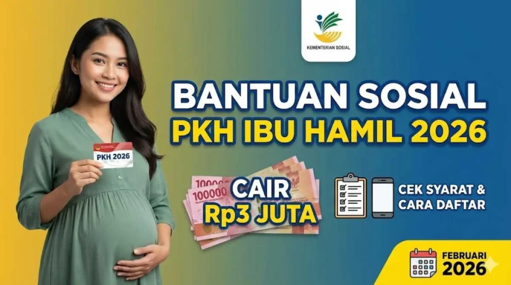 Panduan Lengkap Cara Dapat Bantuan Sosial Ibu Hamil Rp3 Juta di 2026