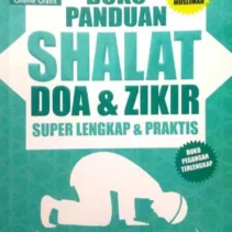Panduan Lengkap Dzikir Setelah Shalat Lima Waktu: Doa, Keutamaan, dan Cara Praktis