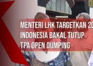 Pemerintah Tutup Open Dumping di 472 TPA Mulai Agustus 2026, Target Pengelolaan Sampah Naik 57,7%