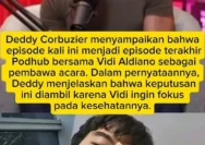 Podhub Episode Terakhir: Sahabat Vidi Aldiano Berterima Kasih pada Deddy Corbuzier Usai Kepergian Sang Penyanyi